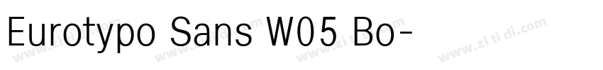 Eurotypo Sans W05 Bo字体转换
